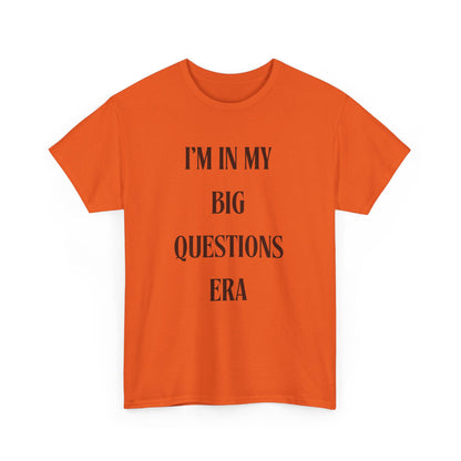 Big Questions Era Unisex Heavy Cotton Tee