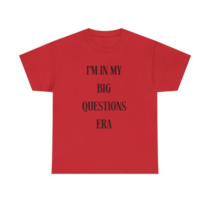 Big Questions Era Unisex Heavy Cotton Tee