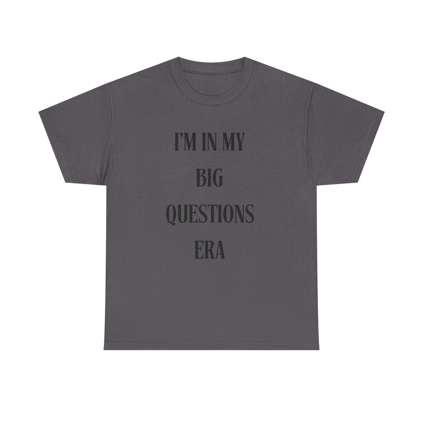 Big Questions Era Unisex Heavy Cotton Tee