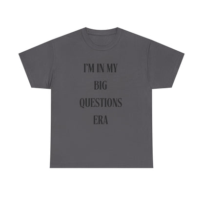 Big Questions Era Unisex Heavy Cotton Tee