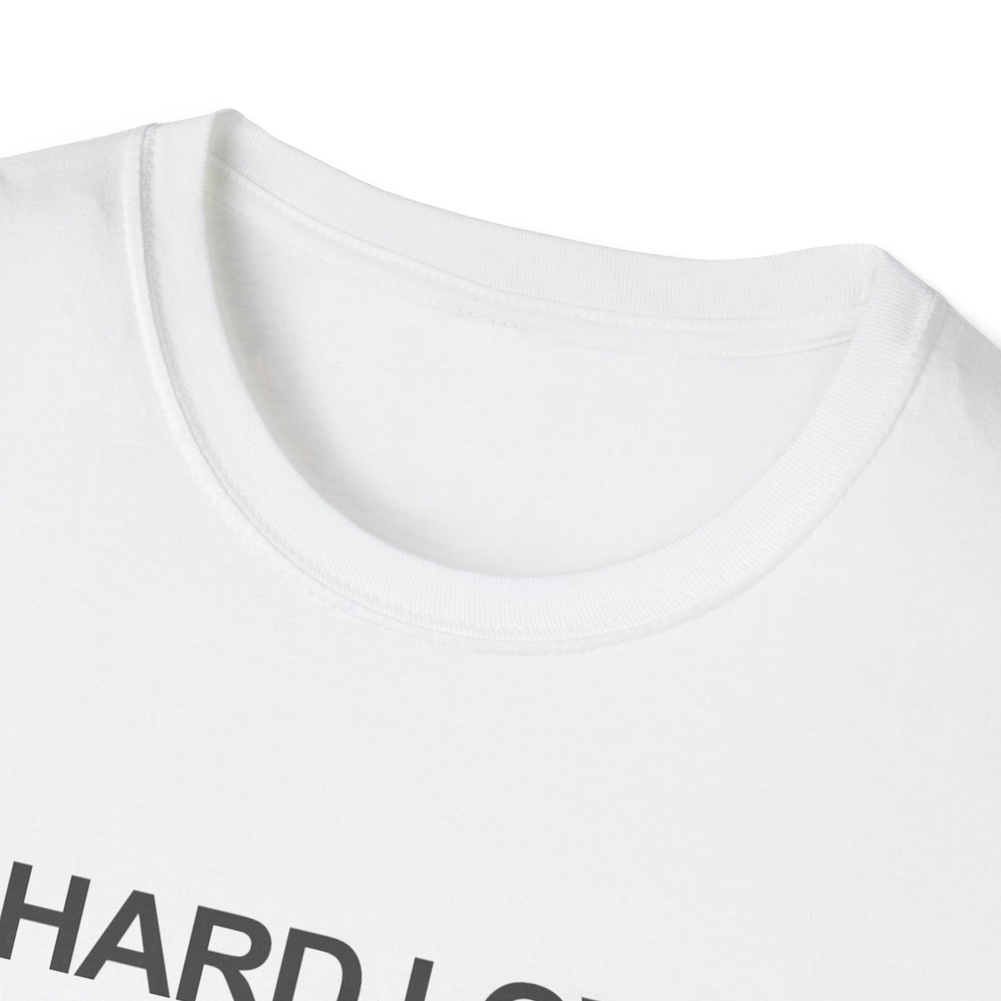 Hard Love Unisex T-Shirt – Statement Tee for Self-Love Advocates